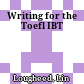 Writing for the Toefl IBT