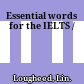 Essential words for the IELTS /
