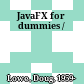 JavaFX for dummies /