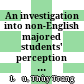 An investigation into non-English majored students' perception of difficulties in achieving Vietnamese standardized test of English proficiency at level 3 learning outcome and their learning strategies at a community college in Soc Trang province :