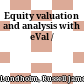 Equity valuation and analysis with eVal /