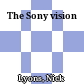 The Sony vision