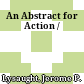 An Abstract for Action /