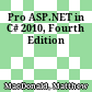 Pro ASP.NET in C# 2010, Fourth Edition