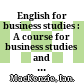 English for business studies : A course for business studies and economics students : Student's book /
