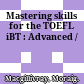 Mastering skills for the TOEFL iBT : Advanced /