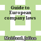 Guide to European company laws