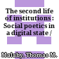 The second life of institutions : Social poetics in a digital state /
