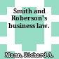 Smith and Roberson's business law.