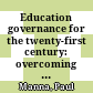 Education governance for the twenty-first century: overcoming the structural barriers to school reform