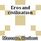 Eros and civilization