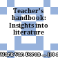 Teacher's handbook: Insights into literature
