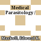 Medical Parasitology /