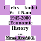 Lịch sử kinh tế Việt Nam 1945-2000 [Economic History of Vietnam 1945-2000], volume 1 : 1945-1954, by Đặng Phong : book review /