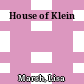 House of Klein