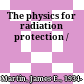 The physics for radiation protection /