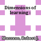 Dimensions of learning :