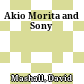Akio Morita and Sony