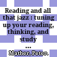 Reading and all that jazz : tuning up your reading, thinking, and study skills /