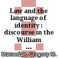 Law and the language of identity : discourse in the William Kennedy Smith rape trial /