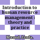 Introduction to human resource management : theory and practice /