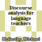 Discourse analysis for language teachers