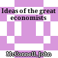 Ideas of the great economists