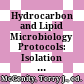 Hydrocarbon and Lipid Microbiology Protocols: Isolation and Cultivation