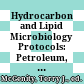 Hydrocarbon and Lipid Microbiology Protocols: Petroleum, Hydrocarbon and Lipid Analysis