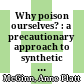 Why poison ourselves? : a precautionary approach to synthetic chemicals /