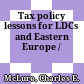 Tax policy lessons for LDCs and Eastern Europe /