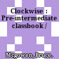 Clockwise  : Pre-intermediate classbook /