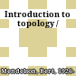 Introduction to topology /