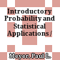 Introductory Probability and Statistical Applications /