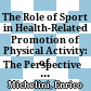 The Role of Sport in Health-Related Promotion of Physical Activity:
The Perspective of the Health System