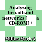 Analyzing broadband networks [Đĩa CD-ROM] /