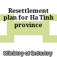 Resettlement plan for Ha Tinh province