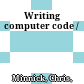 Writing computer code /