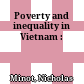 Poverty and inequality in Vietnam :