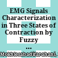 EMG Signals Characterization in Three States of Contraction by Fuzzy Network and Feature Extraction