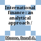 International finance : an analytical approach /