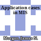 Application cases in MIS