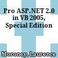 Pro ASP.NET 2.0 in VB 2005, Special Edition