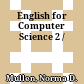 English for Computer Science 2 /