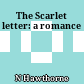 The Scarlet letter: a romance
