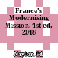 France's Modernising Mission. 1st ed. 2018