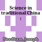 Science in traditional China :