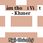 Đàm thoại Việt - Khmer