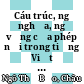 Cáu trúc, ngữ nghĩa, ngữ vựng của phép nối trong tiếng Việt (so sánh với tiếng Anh)
