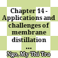 Chapter 14 - Applications and challenges of membrane distillation in water reuse